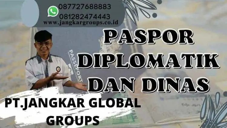 pasport diplomatik dan dinas