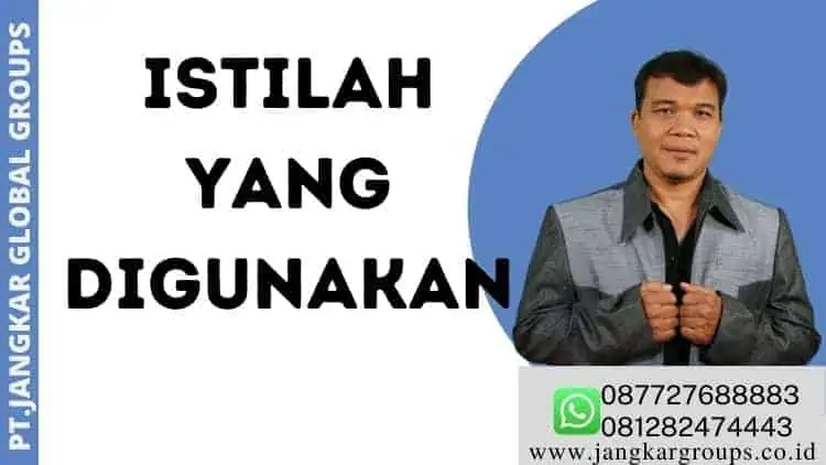 Istilah Yang Digunakan