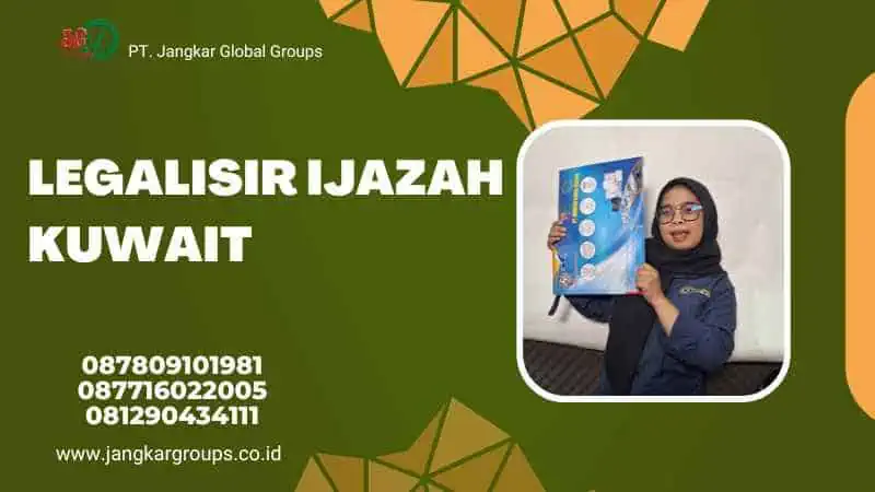 LEGALISIR IJAZAH KUWAIT