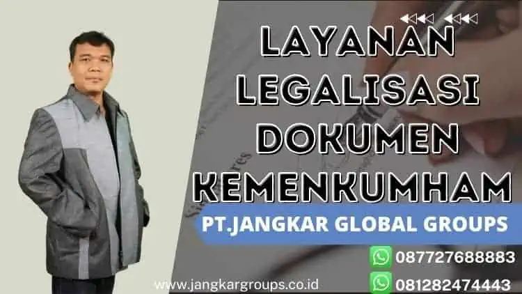 Layanan Legalisasi Dokumen Kemenkumham