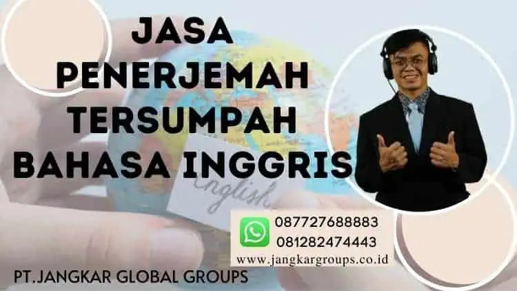 Jasa Penerjemah Tersumpah Bahasa Inggris