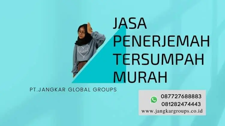 Jasa Penerjemah Tersumpah Murah