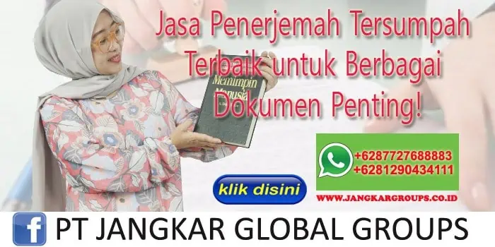 Jasa Penerjemah Tersumpah Terbaik untuk Berbagai Dokumen Penting!