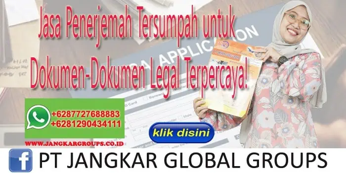 Jasa Penerjemah Tersumpah untuk Dokumen-Dokumen Legal Terpercaya!