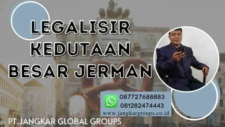 Legalisir Kedutaan Besar Jerman