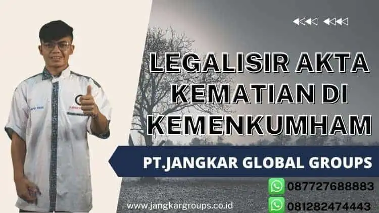 Legalisir akta kematian di kemenkumham