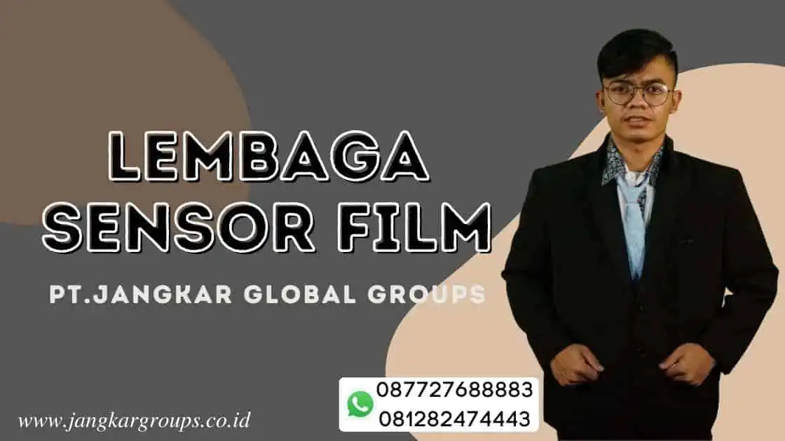 Lembaga Sensor Film, Jasa LSF Termudah dan Terpercaya Tanpa Uang Muka Hubungi 0877 2768 8883