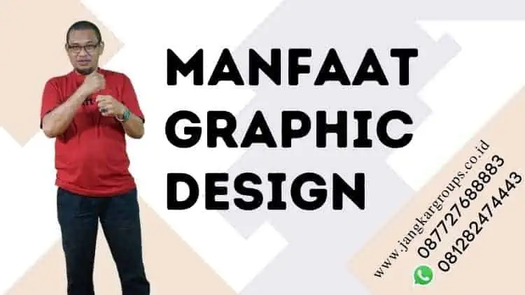 Manfaat graphic design, Mаnfааt Grарhіс Dеѕіgn Yаng Bаіk