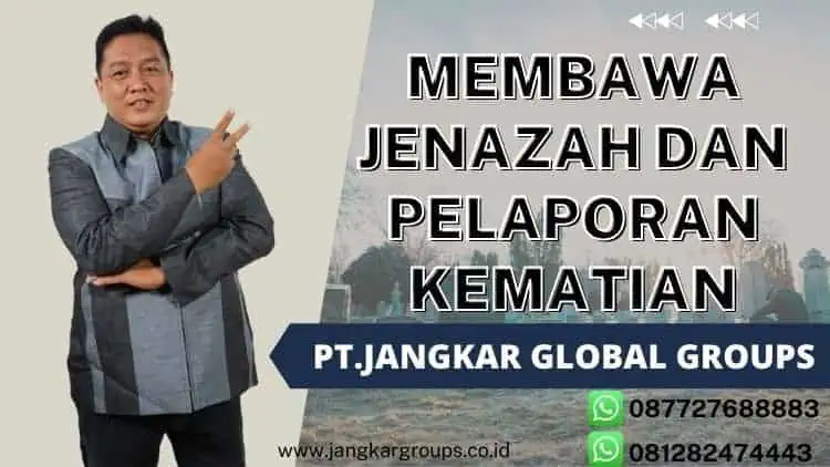 membawa jenazah dan pelaporan kematian