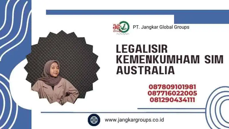 LEGALISIR KEMENKUMHAM SIM AUSTRALIA