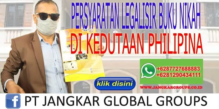 LEGALISIR BUKU NIKAH DI KEDUTAAN PHILIPINA