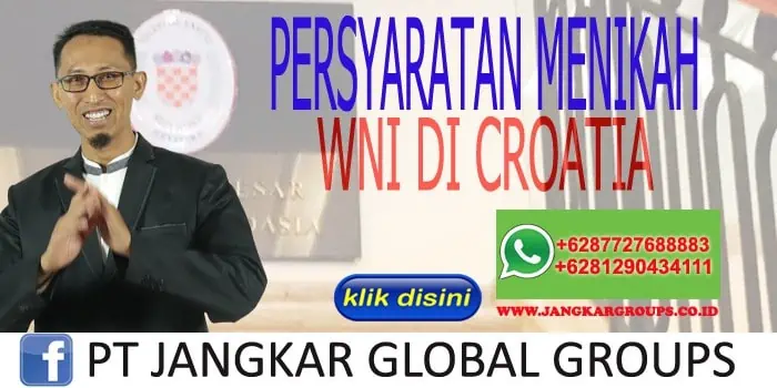 PERSYARATAN MENIKAH WNI DI CROATIA