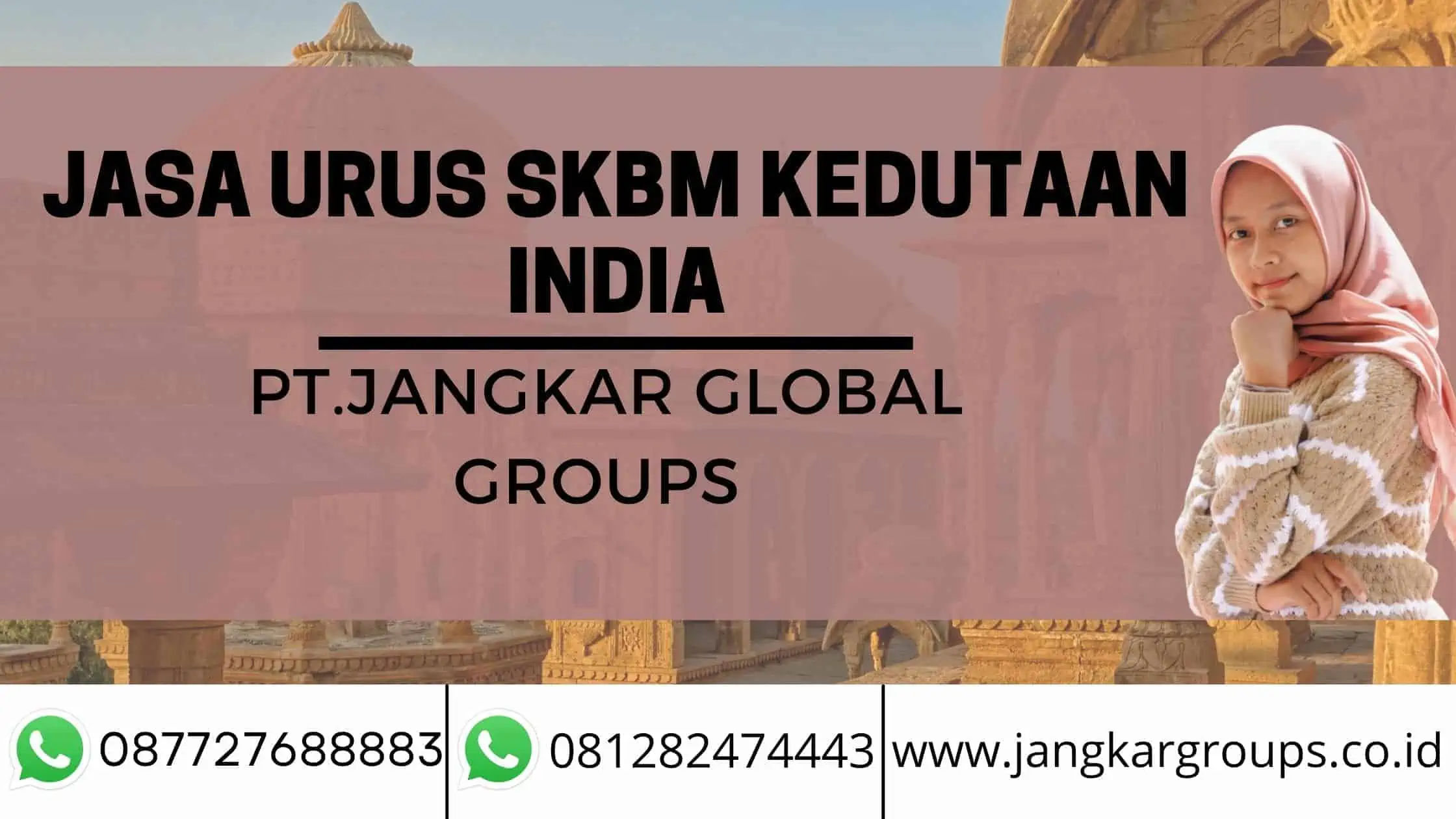 JASA URUS SKBM KEDUTAAN INDIA