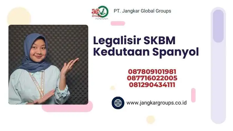 Legalisir SKBM Kedutaan Spanyol