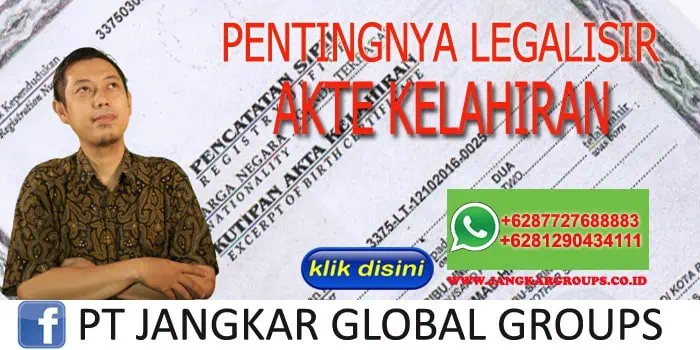 Pentingnya Legalisir Akte Kelahiran