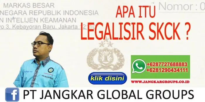 APA ITU LEGALISIR SKCK