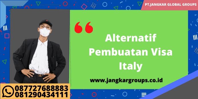 Alternatif Syarat Visa Italy