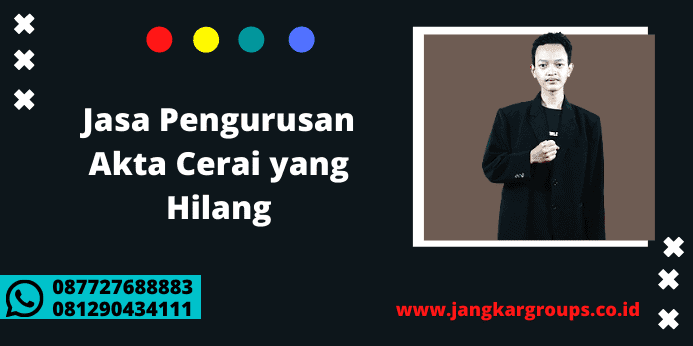 Jasa Pengurusan Akta Cerai yang Hilang