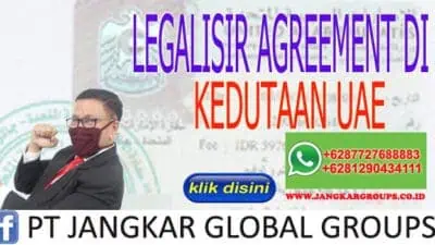 LEGALISIR AGREEMENT DI KEDUTAAN UAE