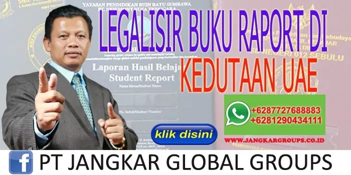 LEGALISIR BUKU RAPORT DI KEDUTAAN UAE