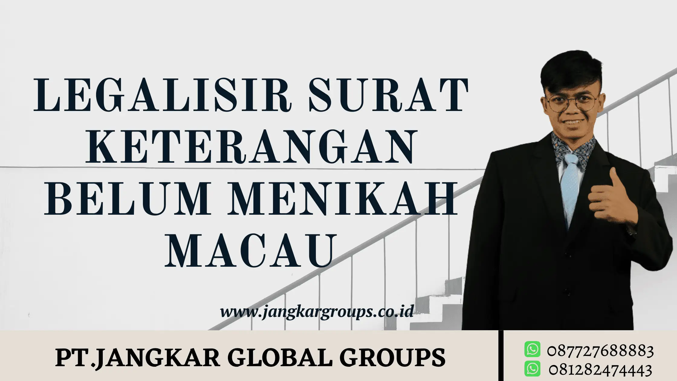 LEGALISIR SURAT KETERANGAN BELUM MENIKAH MACAU