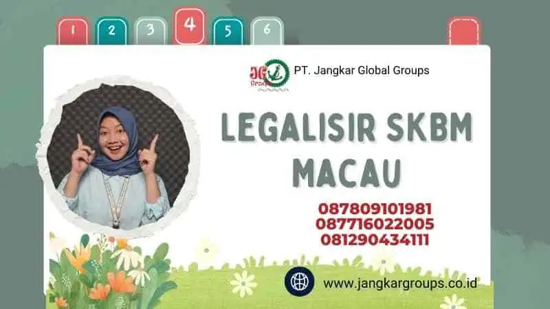 Legalisir SKBM Macau