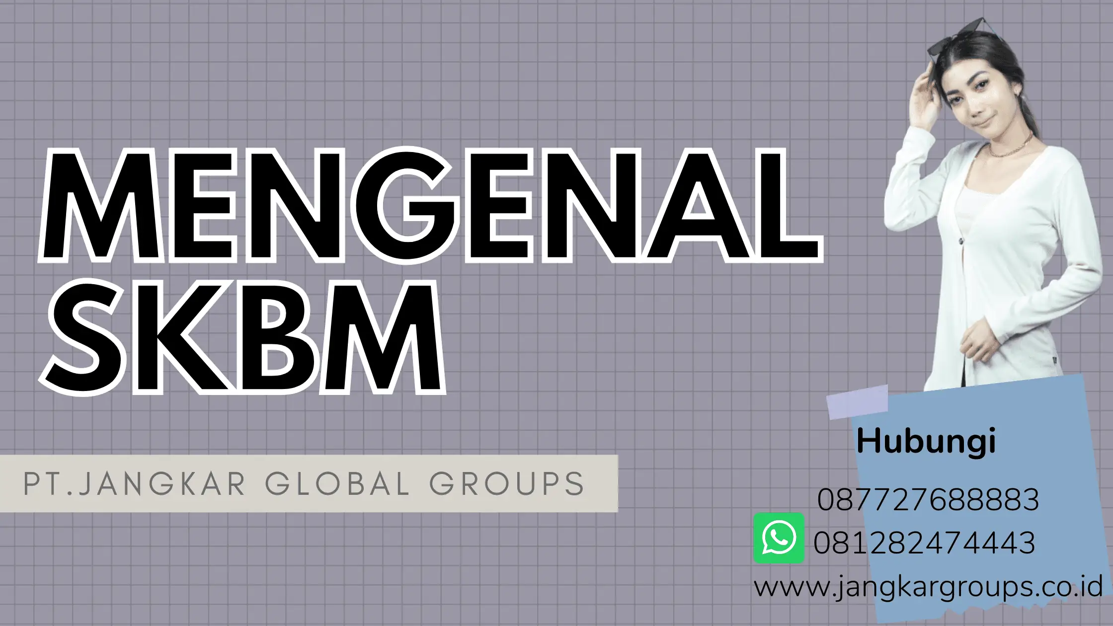 MENGENAL SKBM