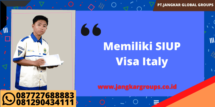 Syarat Visa Italy Memiliki SIUP