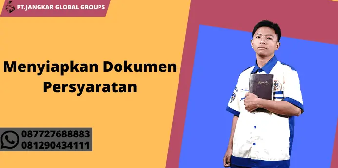 Menyiapkan Dokumen Persyaratan