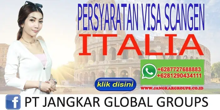 PERSYARATAN VISA SCHANGEN ITALIA