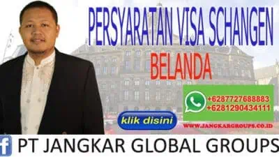 Persyaratan Visa Schangen Belanda