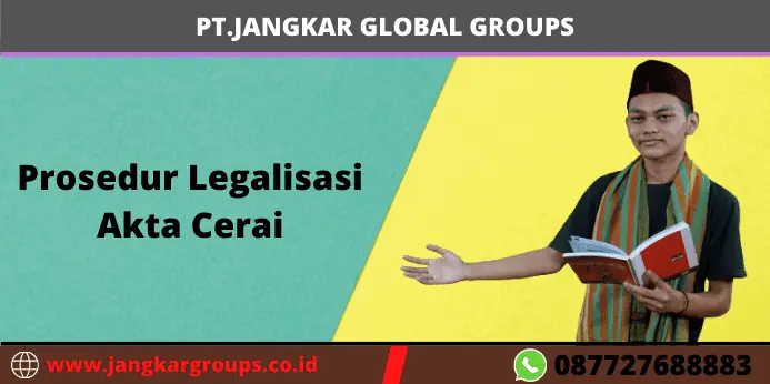 Prosedur Legalisasi Akta Cerai