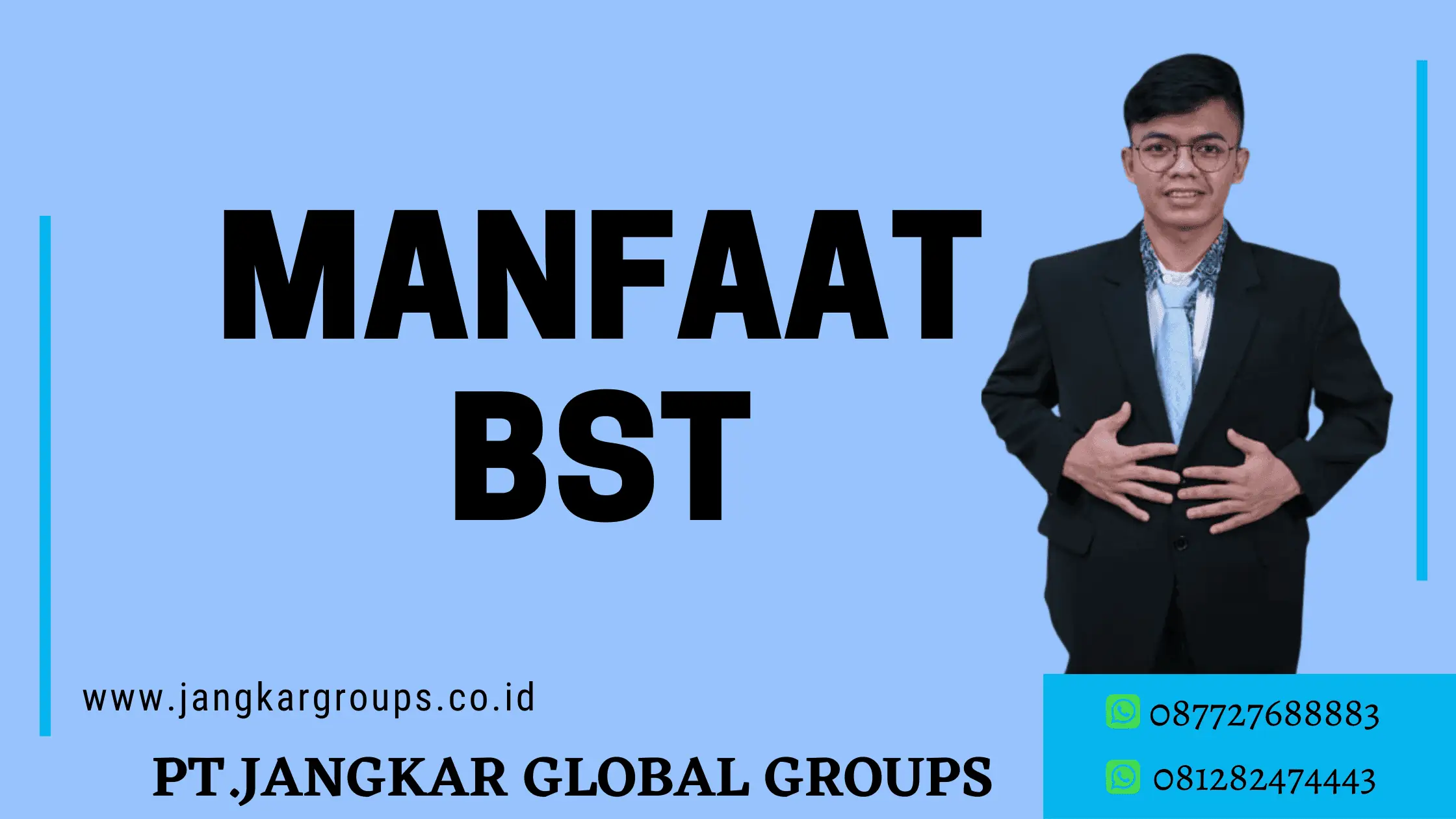 manfaat dan Syarat Pembuatan BST