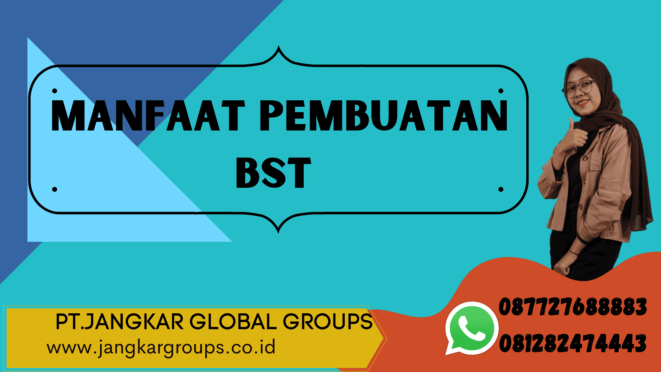  manfaat Pembuatan BST