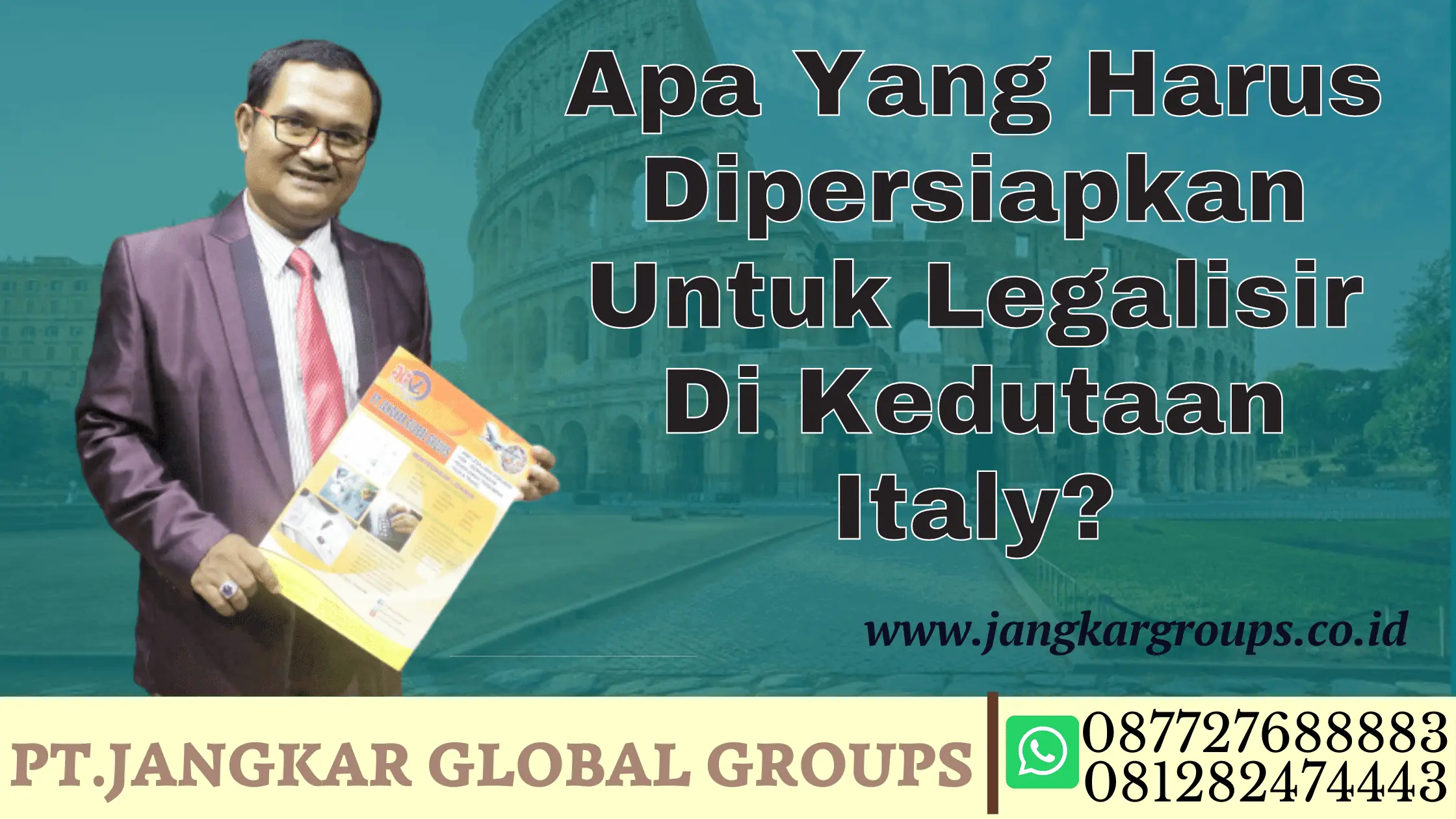 Apa Yang Harus Dipersiapkan Untuk Legalisir Di Kedutaan Italy