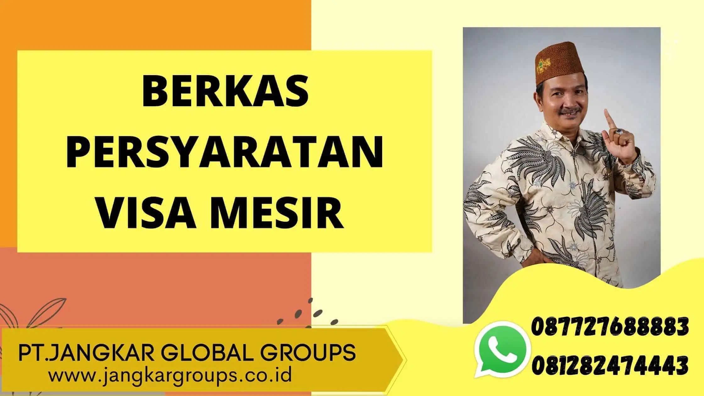 BERKAS PERSYARATAN VISA MESIR 