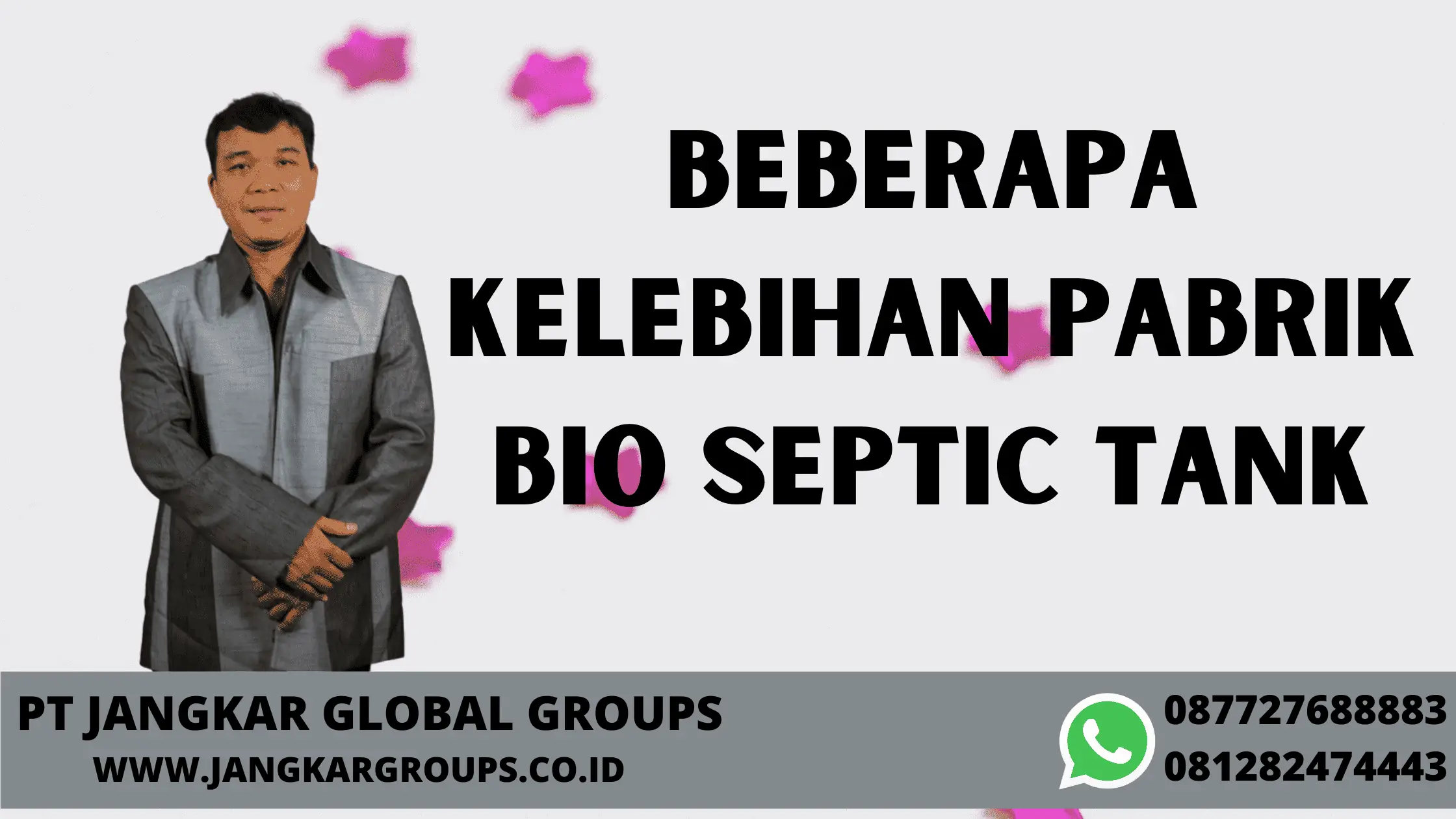 Beberapa Kelebihan Pabrik Bio Septic Tank