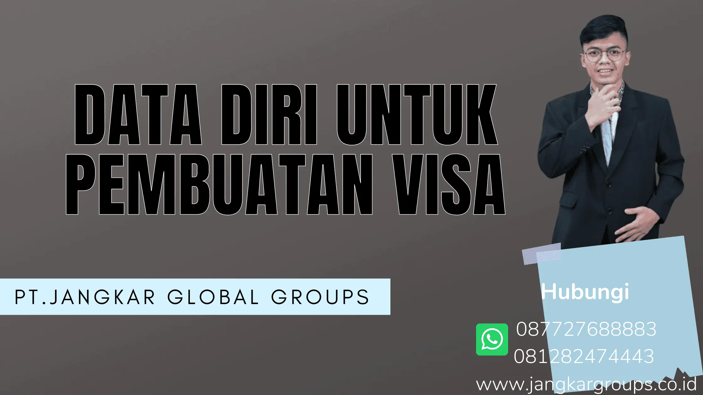 DATA DIRI UNTUK PEMBUATAN VISA