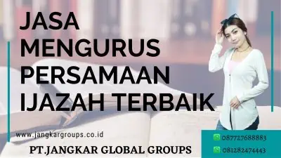 JASA PENGURUS PERSAMAAN IJAZAH TERBAIK