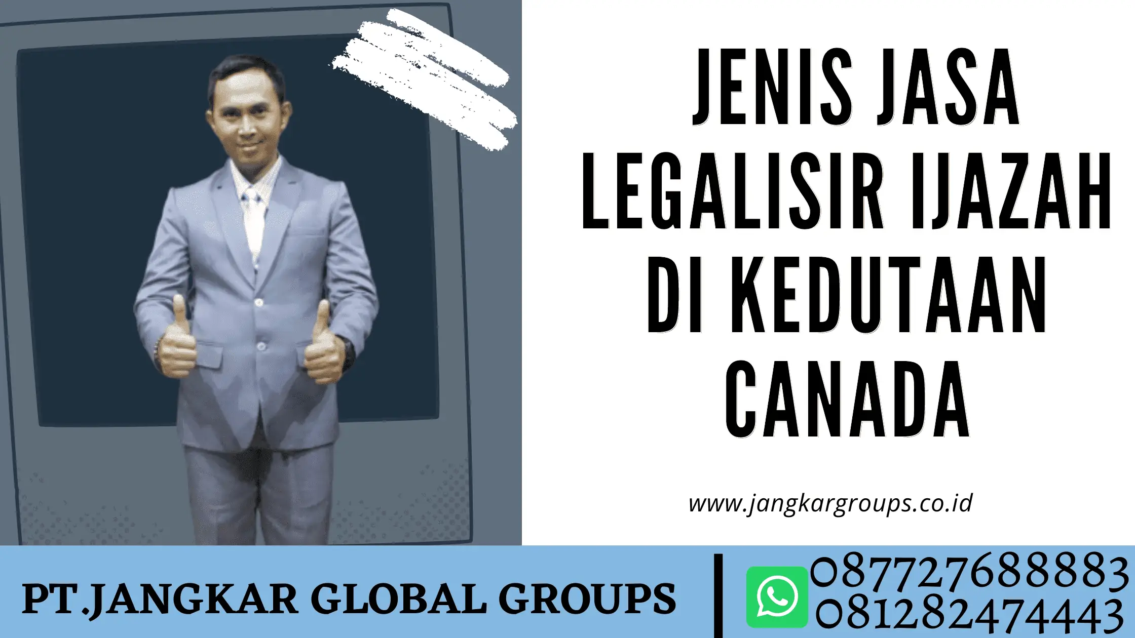 JENIS JASA LEGALISIR DI KEDUTAAN CANADA