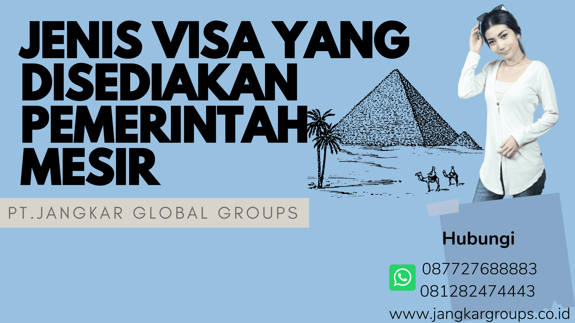 JENIS VISA YANG DISEDIAKAN PEMERINTAH MESIR