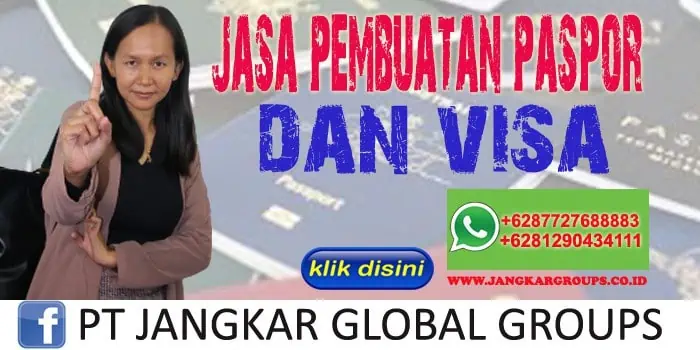 Jasa Pembuatan Pasport dan Visa