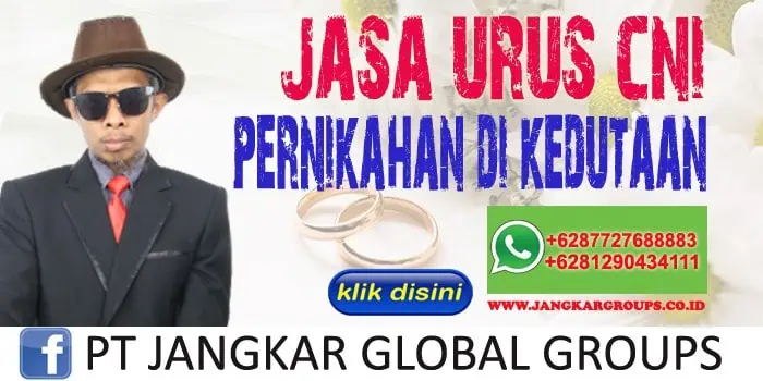 Jasa Urus CNI Pernikahan di Kedutaan