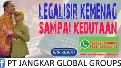 Legalisir Kemenag Kemenhum Kemenlu dan Kedutaan