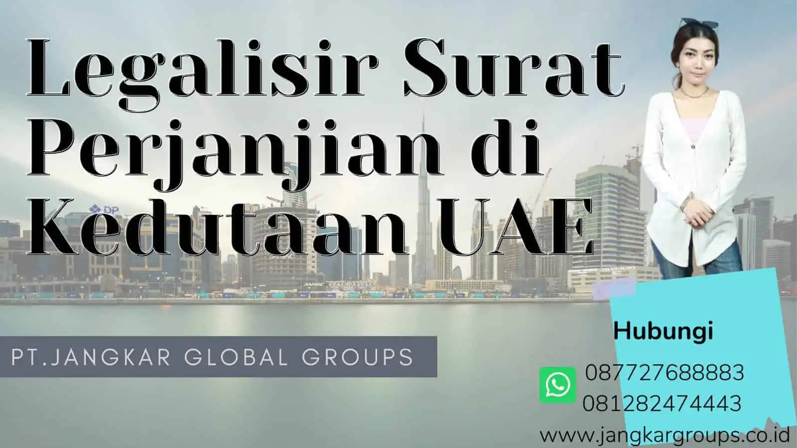 Legalisir Surat Perjanjian di Kedutaan UAE