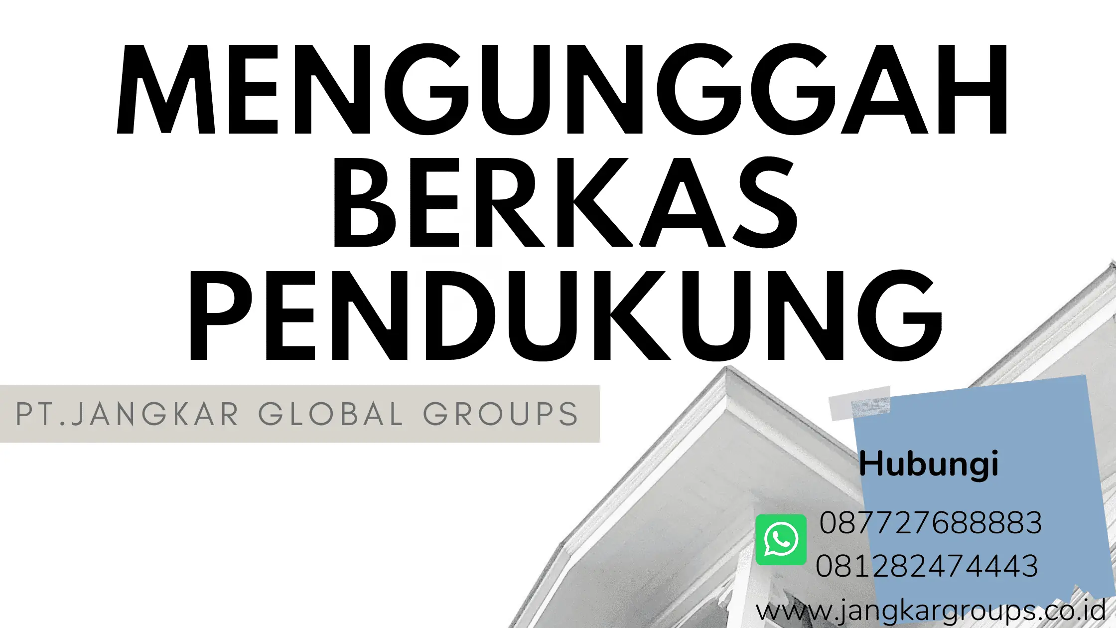 MENGUNGGAH BERKAS PENDUKUNG