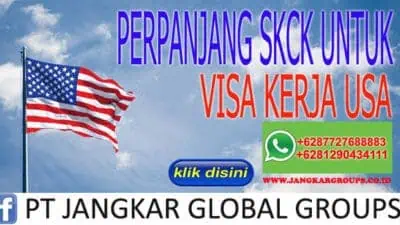 PERPANJANG SKCK UNTUK VISA KERJA USA