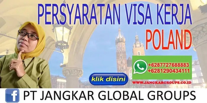 PERSYARATAN VISA KERJA POLAND