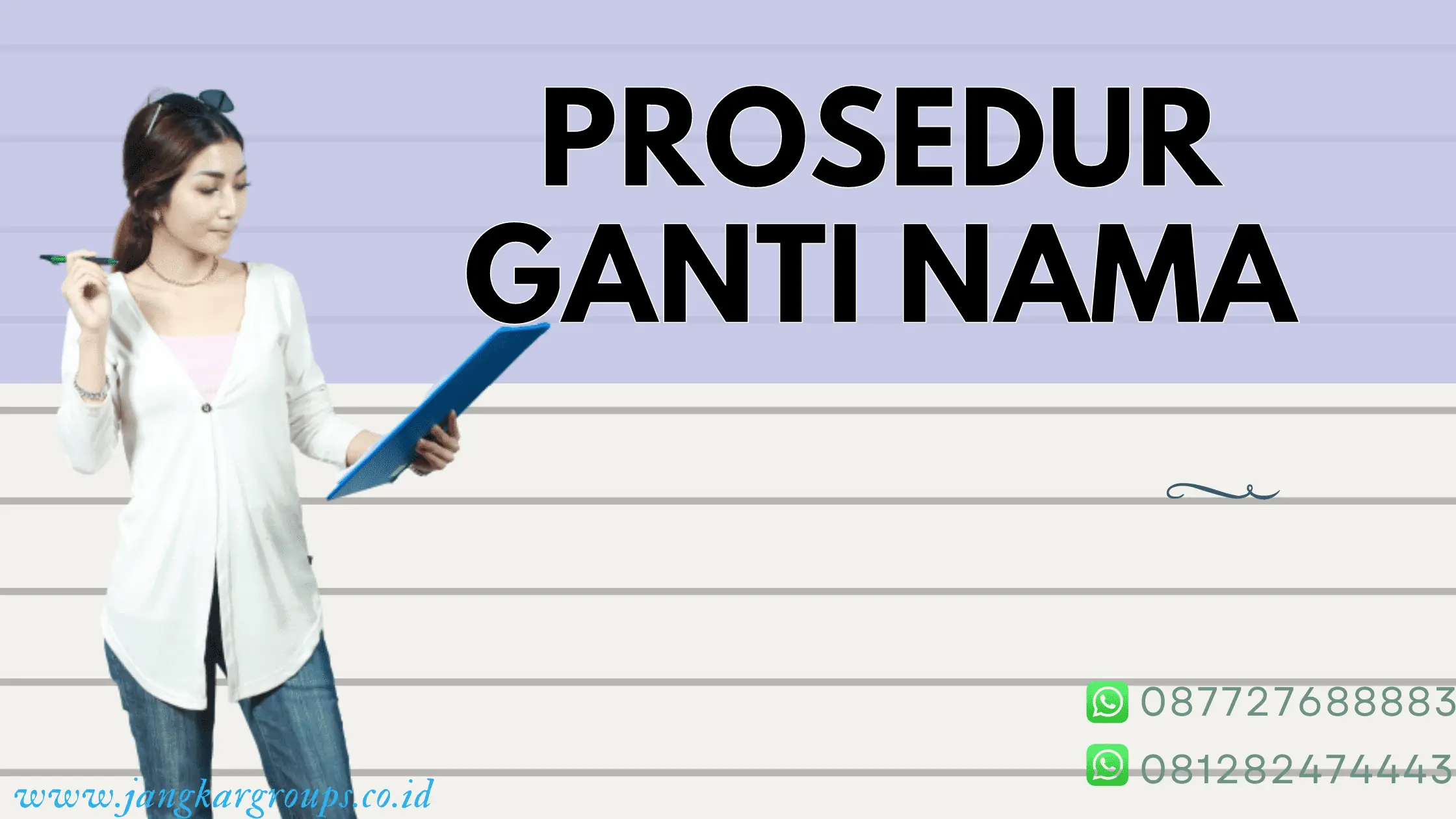 PROSEDUR GANTI NAMA, Jasa Ganti Nama Terpercaya 100% Konsumen Puas Hubungi 0877 2768 8883