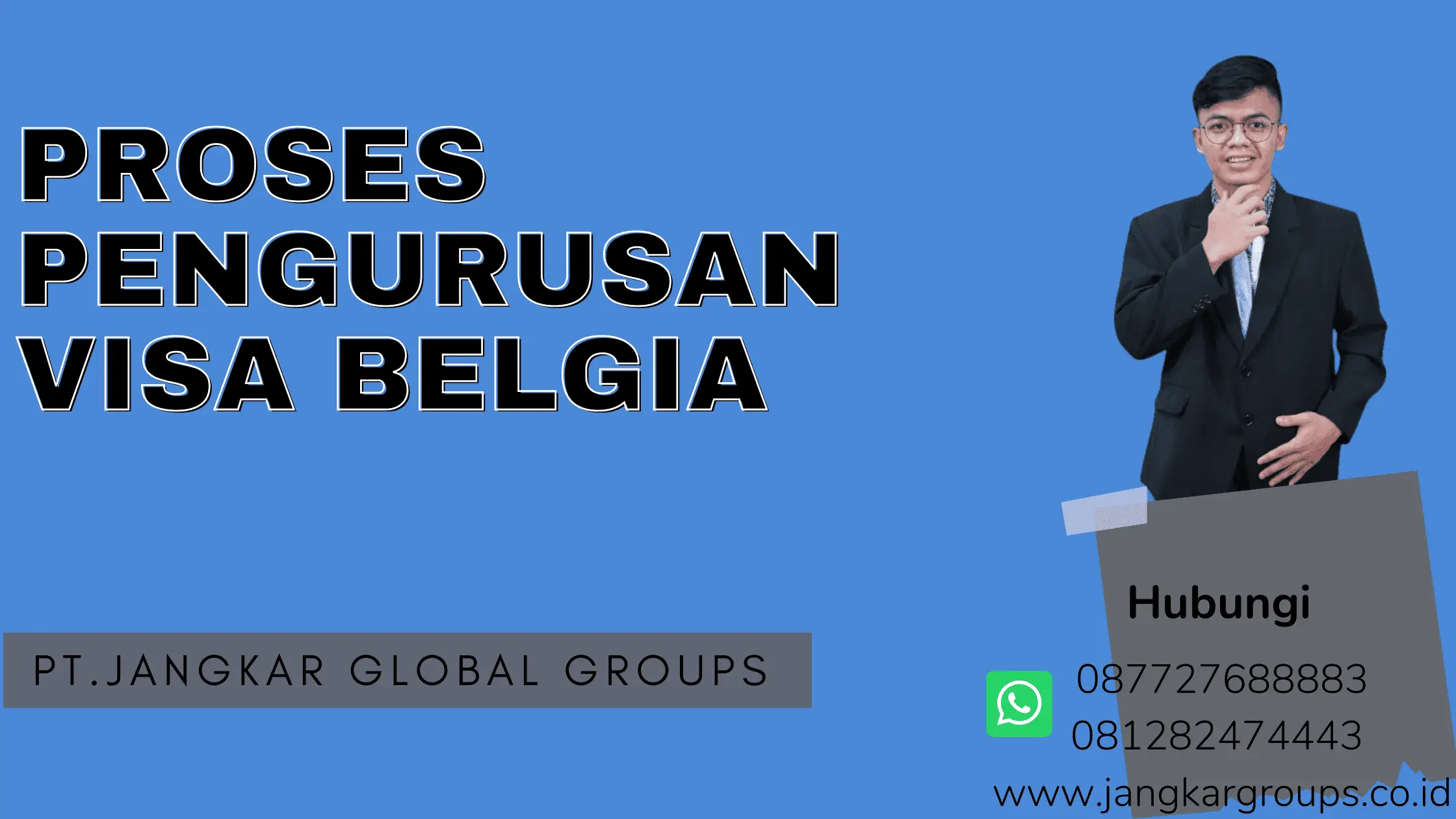 PROSES PENGURUSAN VISA BELGIA